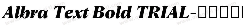 Albra Text Bold TRIAL字体转换